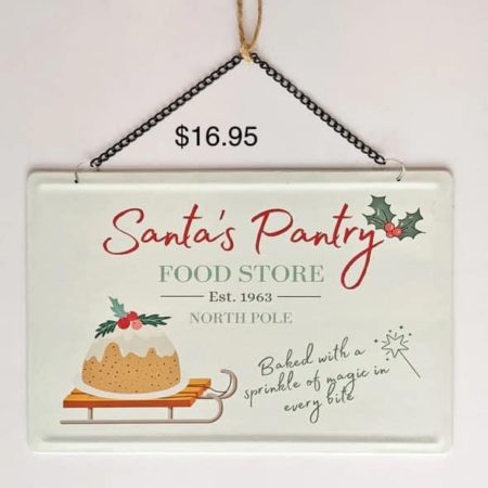 Santa’s pantry sign pudding