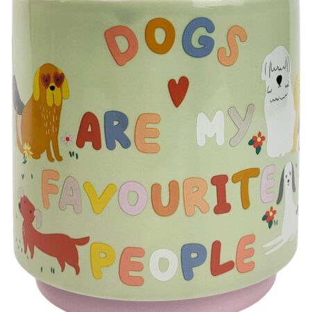 Perfect Pets Dogs Are My Favourite People