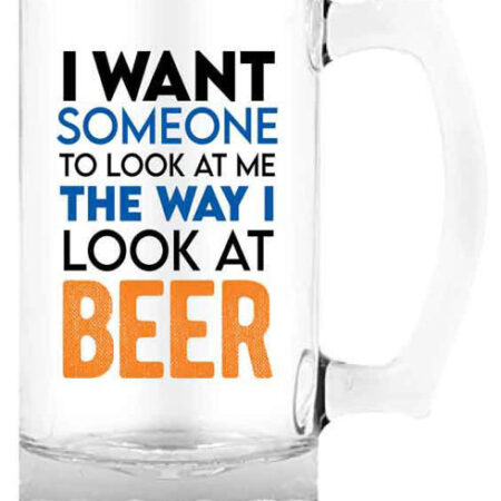 I WANT SOMEONE TO LOOK AT ME - BEER STEIN