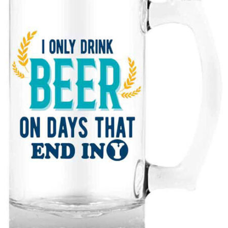 I ONLY DRINK BEER - BEER STEIN
