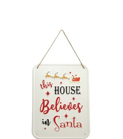Metal Sign Believe In Santa