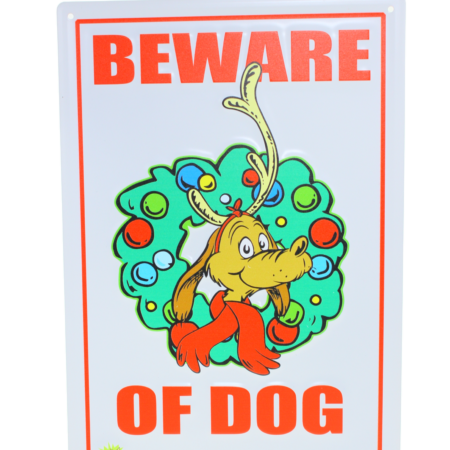 Beware of dog Grinch sign 35cm x 24cm