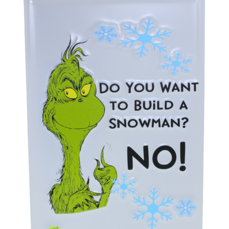 Do you want to build a snowman Grinch sign 35cm x 24cm
