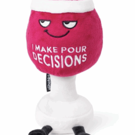 I Make Pour Decisions” Plush Red Wine